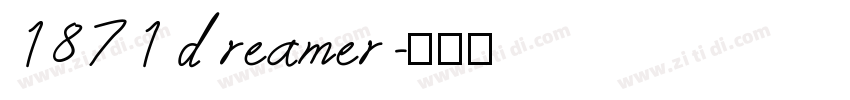 1871 dreamer字体转换